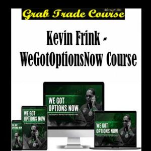 Kevin Frink – WeGotOptions Now