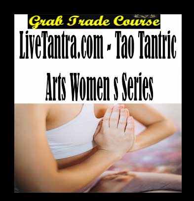 Tao Tantric Arts Women s Series Digital