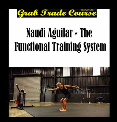 Naudi Aguilar - The Functional Training System