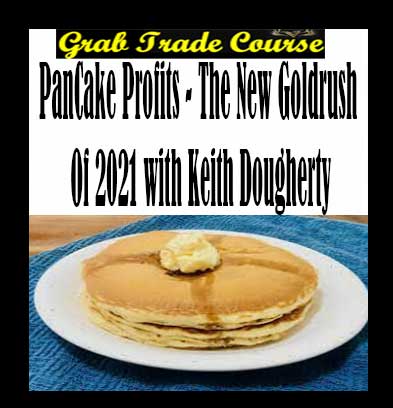 The New Goldrush Of 2021 with Keith Dougherty Digital