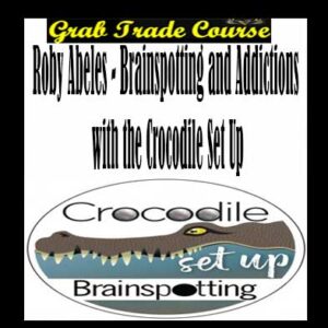 Brainspotting and Addictions with the Crocodile Set Up Digital