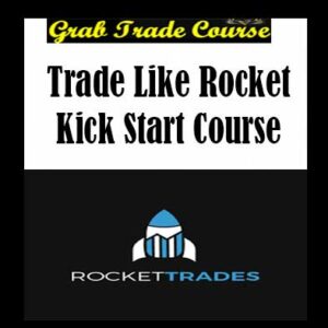 Trade Like Rocket - Kick Start Course