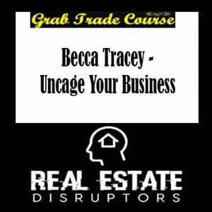 Becca Tracey - Uncage Your Business