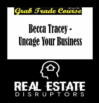 Becca Tracey - Uncage Your Business