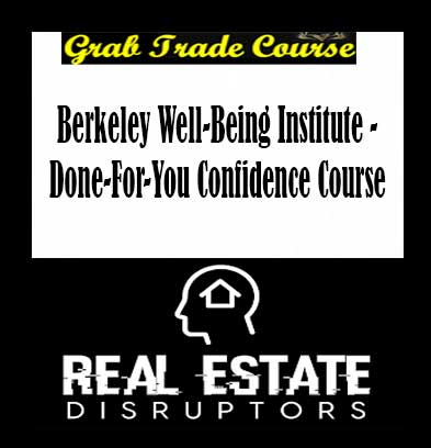 Berkeley Well-Being Institute - Done-For-You Confidence Course