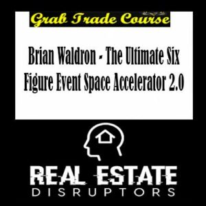 Brian Waldron - The Ultimate Six Figure Event Space Accelerator 2.0