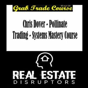 Chris Dover - Pollinate Trading - Systems Mastery Course