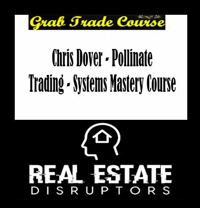 Chris Dover - Pollinate Trading - Systems Mastery Course