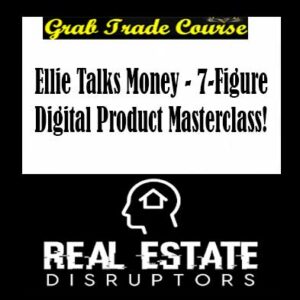 Ellie Talks Money - 7-Figure Digital Product Masterclass! (DELUXE PACKAGE ALL 3 DAYS OF CLASS + Recorded Q&A)