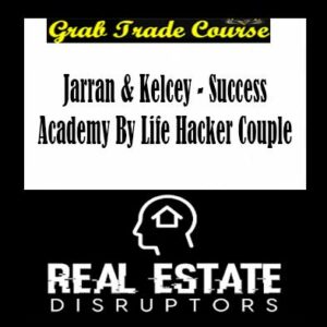 Jarran & Kelcey - Success Academy By Life Hacker Couple