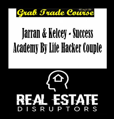 Jarran & Kelcey - Success Academy By Life Hacker Couple