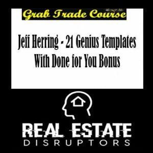 Jeff Herring - 21 Genius Templates With Done for You Bonus