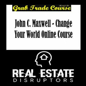 John C. Maxwell - Change Your World Online Course