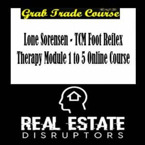 Lone Sorensen - TCM Foot Reflex Therapy Module 1 to 5 Online Course