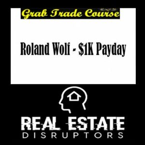 Roland Wolf - $1K Payday