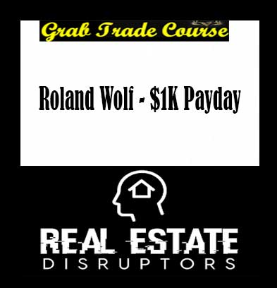 Roland Wolf - $1K Payday