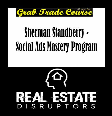 Sherman Standberry - Social Ads Mastery Program