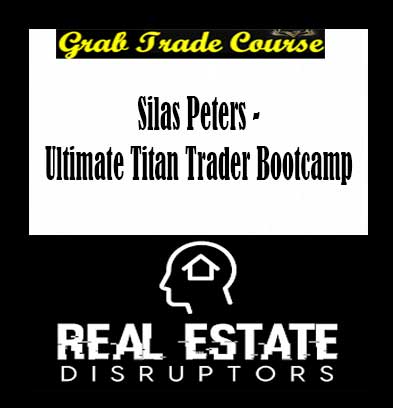 Silas Peters - Ultimate Titan Trader Bootcamp