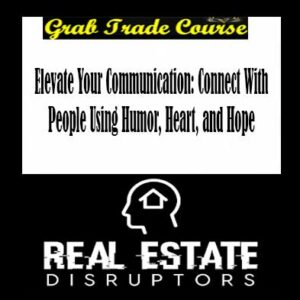 Steve Harvey and John Maxwell - Elevate Your Communication: Connect With People Using Humor, Heart, and Hope