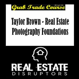 Taylor Brown - Real Estate Photography Foundations