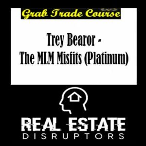 Trey Bearor - The MLM Misfits (Platinum)