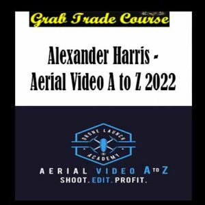 Alexander Harris - Aerial Video A to Z 2022