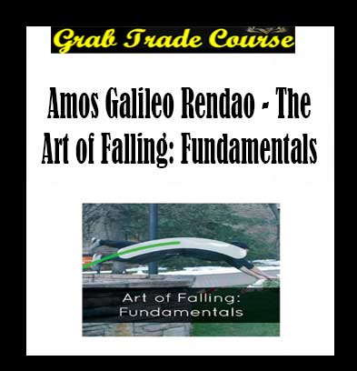 Amos Galileo Rendao - The Art of Falling: Fundamentals