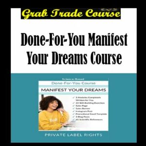 Berkeley Well-Being Institute - Done-For-You Manifest Your Dreams Course