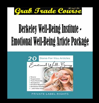 Berkeley Well-Being Institute - Emotional Well-Being Article Package