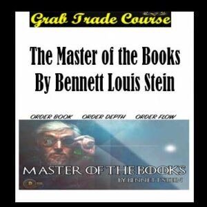 Bitcoin Trading Practice - The Master of the Books By Bennett Louis Stein