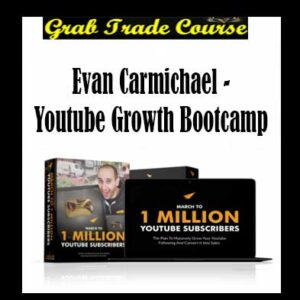 Evan Carmichael - Youtube Growth Bootcamp