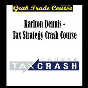 Karlton Dennis - Tax Strategy Crash Course