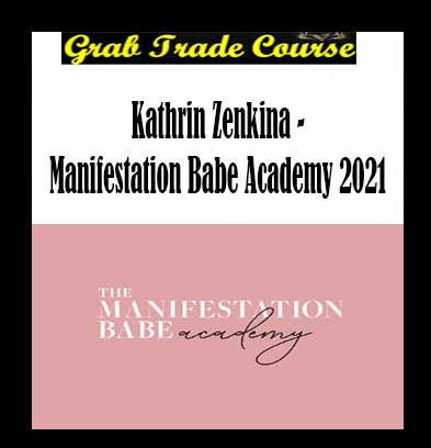 Kathrin Zenkina - Manifestation Babe Academy 2021