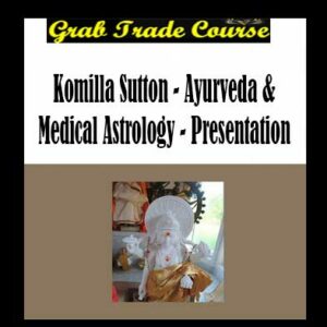 Komilla Sutton - Ayurveda & Medical Astrology - Presentation
