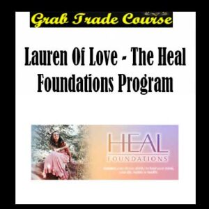 Lauren Of Love - The Heal Foundations Program
