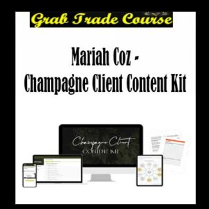 Mariah Coz - Champagne Client Content Kit