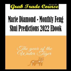 Marie Diamond - Monthly Feng Shui Predictions 2022 Ebook