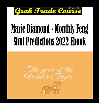 Marie Diamond - Monthly Feng Shui Predictions 2022 Ebook