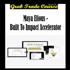Maya Elious - Built To Impact Accelerator
