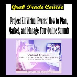 Melissa Ingold - Project Kit Virtual Events! How to Plan, Market, and Manage Your Online Summit