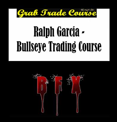 Ralph Garcia - Bullseye Trading Course