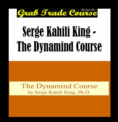 Serge Kahili King - The Dynamind Course
