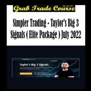 Simpler Trading - Taylor's Big 3 Signals ( Elite Package ) July 2022