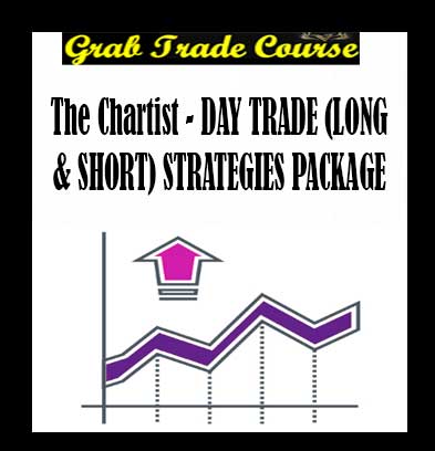 The Chartist - DAY TRADE (LONG & SHORT) STRATEGIES PACKAGE