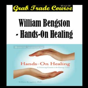 William Bengston - Hands-On Healing