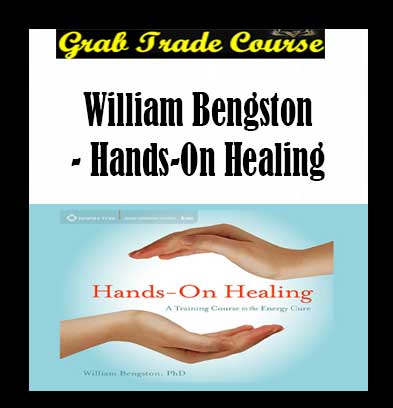 William Bengston - Hands-On Healing