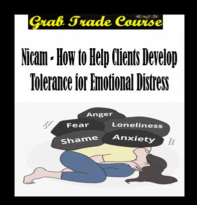 Nicam - How to Help Clients Develop Tolerance for Emotional Distress