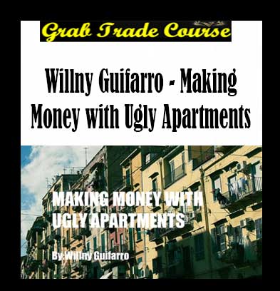 Willny Guifarro - Making Money with Ugly Apartments