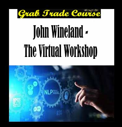 John Wineland - The Virtual Workshop review, John Wineland - The Virtual Workshop download, John Wineland - The Virtual Workshop free