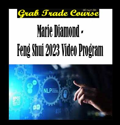 Marie Diamond - Feng Shui 2023 Video Program review, Marie Diamond - Feng Shui 2023 Video Program download, Marie Diamond - Feng Shui 2023 Video Program free